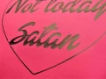 not today satan worek