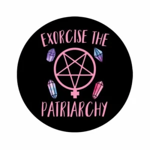 Przypinka Exorcise the patriarchy