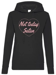 Not Today Satan Bluza damska z kapturem